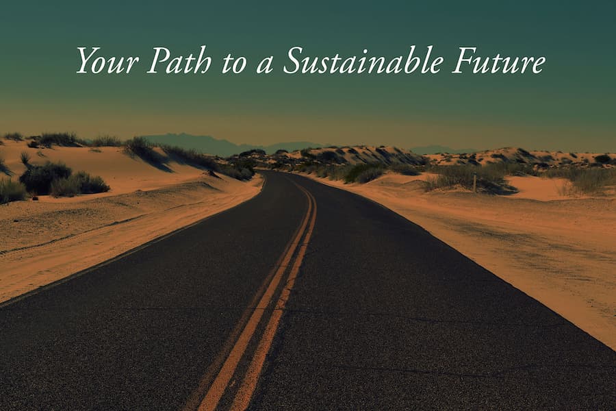 Your Path to a Sustainable Future
