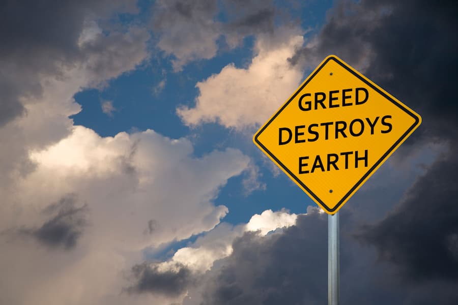 Greed Destroys Earth
